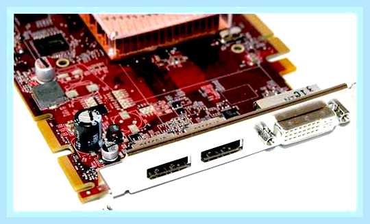 Видеокарта с displayport