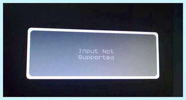 Input not supported монитор что делать (input, supported, монитор, делать, обновления экрана, частоту обновления) Input not supported монитор что делать