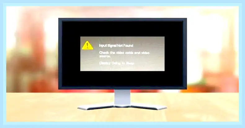 Input signal not found