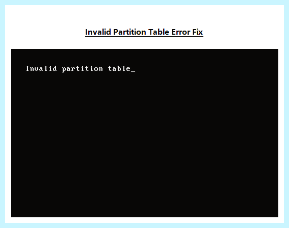 Invalid partition table (invalid, partition, table, EaseUS Partition, EaseUS Partition Master) Invalid partition table