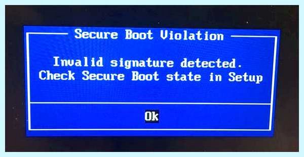 Invalid signature detected check secure boot (invalid, signature, detected, check) Invalid signature detected check secure boot