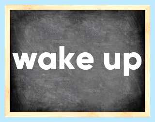 Wake up что это