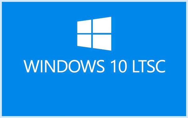 Windows 10 ltsc что это (windows, ltsc, LTSC 1809, Windows LTSC) Windows 10 ltsc что это
