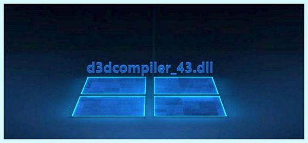 D3dcompiler dll скачать and DLL
